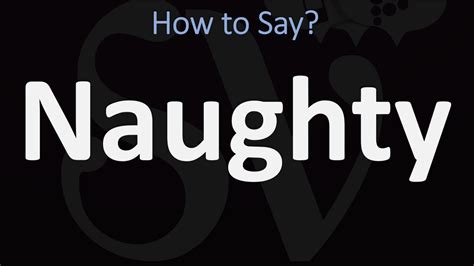 u naughty|how to spell naughty correctly.